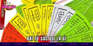 Bài tứ sắc gọi là gì