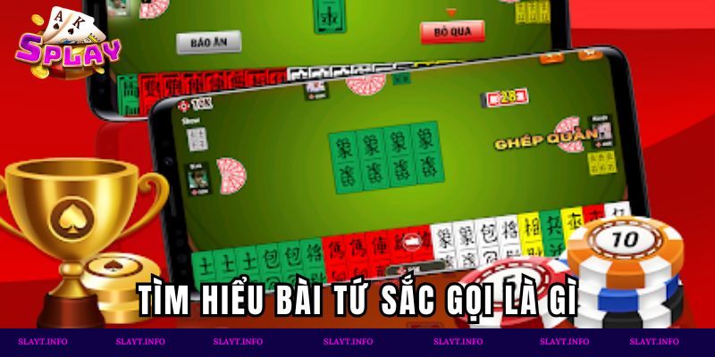 Tìm hiểu bài tứ sắc gọi là gì
