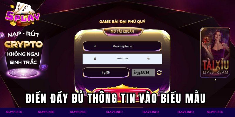 Điền đầy đủ thông tin vào biểu mẫu