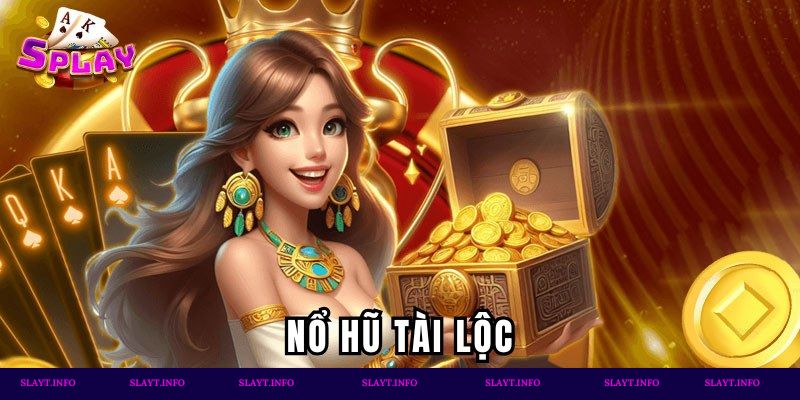 Nổ hũ tài lộc