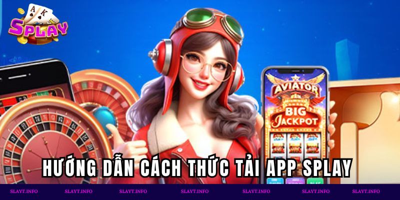 Cách thức tải ứng dụng chơi game thả ga