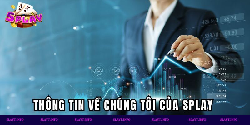 Thông tin về chúng tôi của Splay